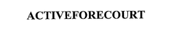 ACTIVEFORECOURT