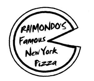 RAIMONDO'S FAMOUS NEW YORK PIZZA