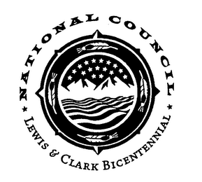 NATIONAL COUNCIL OF THE LEWIS & CLARK BICENTENNIAL