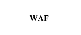 WAF