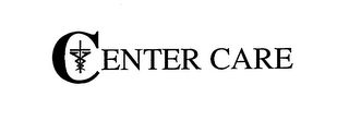 CENTER CARE