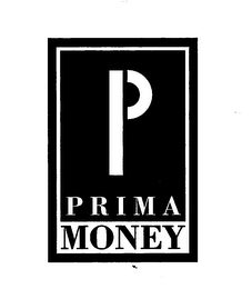 P PRIMA MONEY