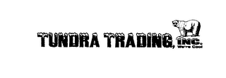 TUNDRA TRADING, INC. WE'RE COOL