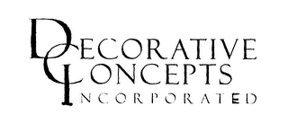 DECORATIVE CONCEPTS INCORPORATED