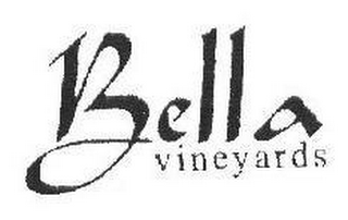 BELLA VINEYARDS