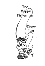 THE HAPPY FISHERMAN CHOW LIST