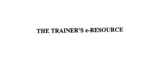 THE TRAINER'S E-RESOURCE