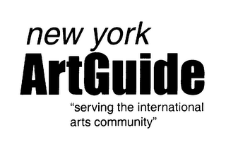 NEW YORK ARTGUIDE "SERVING THE INTERNATIONAL ARTS COMMUNITY"