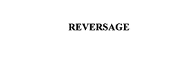 REVERSAGE
