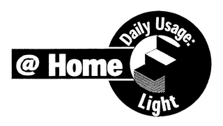 @ HOME DAILY USAGE: LIGHT