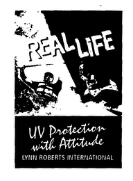 REAL LIFE UV PROTECTION WITH ATTITUDE LYNN ROBERTS INTERNATIONAL