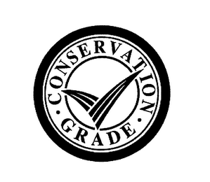 CONSERVATION GRADE