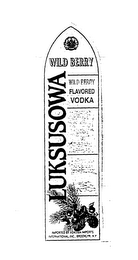 LUKSUSOWA WILD BERRY WILD BERRY FLAVORED VODKA IMPORTED BY ADAMBA IMPORTS INTERNATIONAL, INC., BROOKLYN, N.Y.