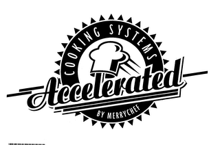 ACCELERATED COOKING SYSTEMS BY MERRYCHEF