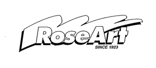 ROSEART SINCE 1923
