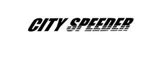 CITY SPEEDER