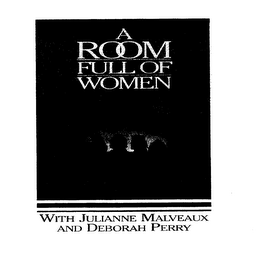 A ROOM FULL OF WOMEN WITH JULIANNE MALVEAUX AND DEBORAH PERRY