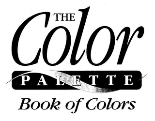 THE COLOR PALETTE BOOK OF COLORS