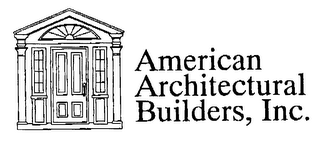 AMERICAN ARCHITECTURAL BUILDERS, INC.