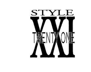 STYLE XXI TWENTY ONE