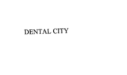 DENTAL CITY