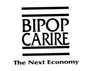 BIPOP CARIRE THE NEXT ECONOMY