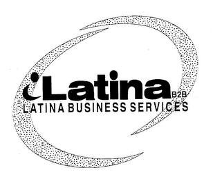 I LATINA B2B LATINA BUSINESS SERVICES