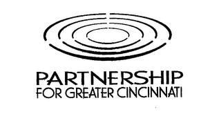 PARTNERSHIP FOR GREATER CINCINNATI