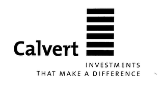 CALVERT INVESTMENTS THAT MAKE A DIFFERENCE