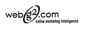 WEBG2.COM ONLINE MARKETING INTELLIGENCE