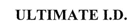 ULTIMATE I.D.