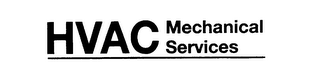 HVAC MECHANICAL SERVICES