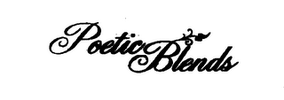 POETIC BLENDS