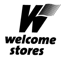 W WELCOME STORES