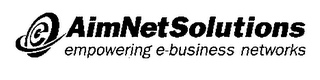 AIMNET SOLUTIONS EMPOWERING E-BUSINESS NETWORKS