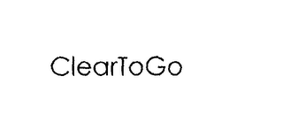 CLEARTOGO