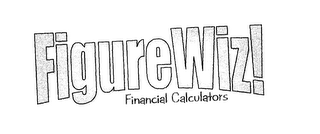 FIGUREWIZ! FINANCIAL CALCULATORS