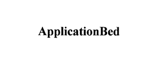 APPLICATIONBED