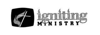 IGNITING MINISTRY