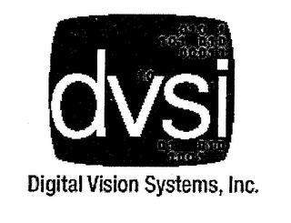 DVSI DIGITAL VISION SYSTEMS, INC.