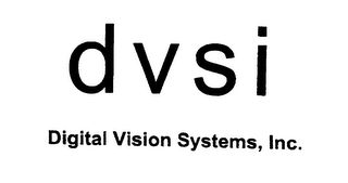 DVSI DIGITAL VISION SYSTEMS, INC.