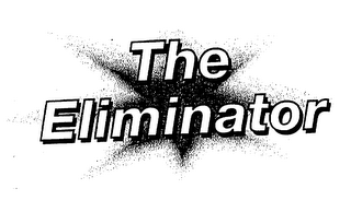 THE ELIMINATOR