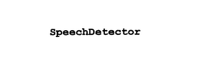 SPEECHDETECTOR