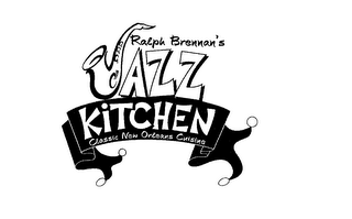 RALPH BRENNAN'S JAZZ KITCHEN CLASSIC NEW ORLEANS CUISINE