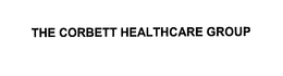 THE CORBETT HEALTHCARE GROUP