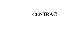 CENTRAC