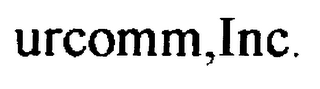 URCOMM,INC.
