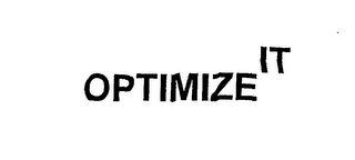 OPTIMIZE IT