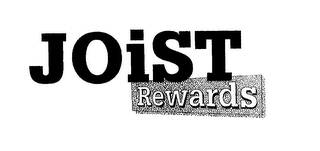 JOIST REWARDS