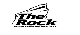 THE ROCK NORTH CAROLINA SPEEDWAY